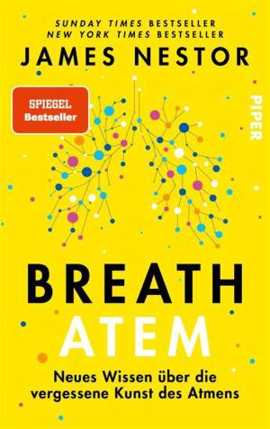 Atem: Die neue Wissenschaft einer verlorenen Kunst