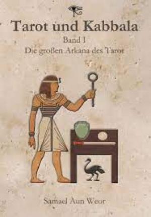 Tarot und Kabbala: Band I: Die großen Arkana des Tarot - Band 1