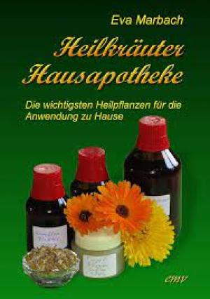Heilkräuter Hausapotheke: Die wichtigsten Heilpflanzen für die Anwendung zu Hause