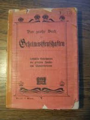 Das große Buch der Geheimwissenschaften oder Enthüllte Geheimnisse der größten Zauber- und Wunderdoktoren