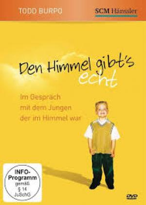 Den Himmel gibt's echt: Die erstaunlichen Erlebnisse eines Jungen zwischen Leben und Tod