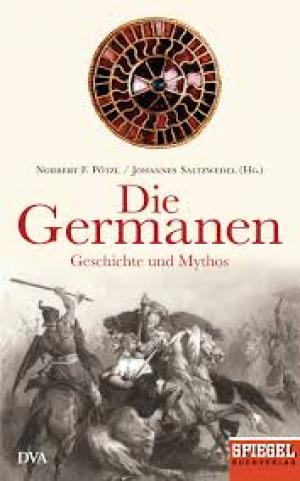 Die Germanen Geschichte und Mythos