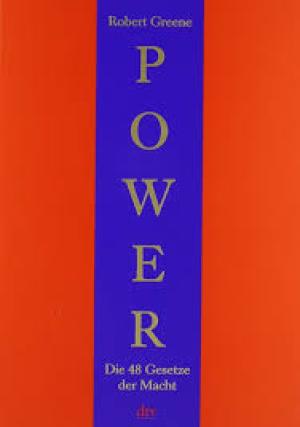 Power, Die 48 gesetze der Macht